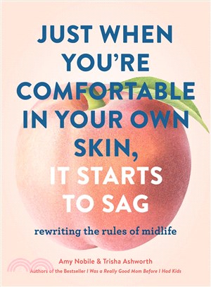 Just When You're Comfortable in Your Own Skin, It Starts to Sag