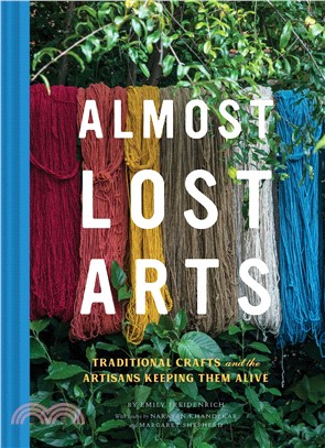 Almost Lost Arts ― Traditional Crafts and the Artisans Keeping Them Alive