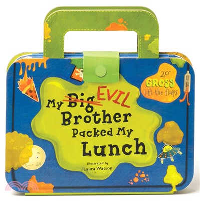 My Big Evil Brother Packed My Lunch ― 20+ Gross Lift-the-flaps