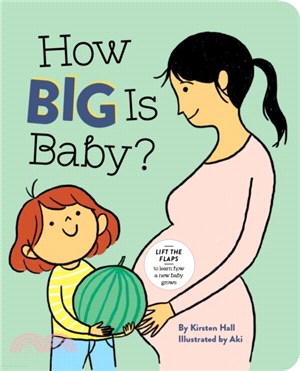 How Big Is Baby? (Lift-the-flap)