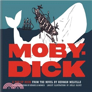 Moby-dick ― A Pop-up Book from the Novel by Herman Melville