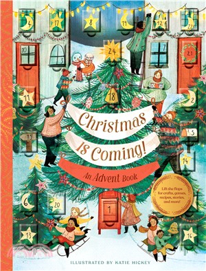 Christmas Is Coming! an Advent Book ― Crafts, Games, Recipes, Stories, and More!