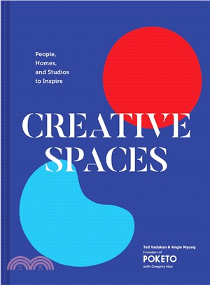 Creative Spaces: People, Homes, and Studios to Inspire