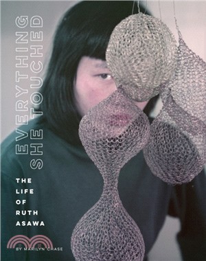 Everything She Touched ― The Life of Ruth Asawa
