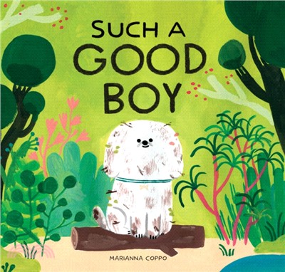 Such a Good Boy (精裝本)