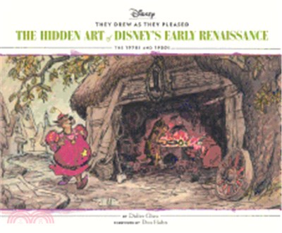 They Drew As They Pleased ― The Hidden Art of Disney's Early Renaissance