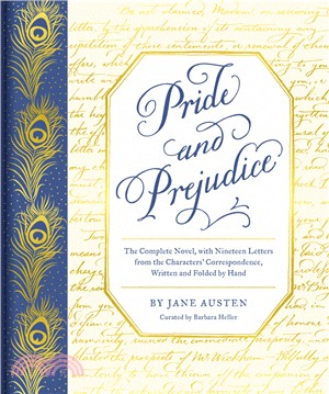 Pride and Prejudice: The Complete Novel, with Nineteen Letters from the Characters' Correspondence, Written and Folded by Hand