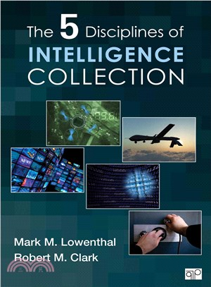 The Five Disciplines of Intelligence Collection