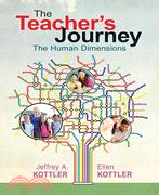 The Teacher's Journey—The Human Dimensions