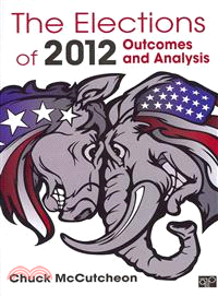 The Elections of 2012—Outcomes and Analysis