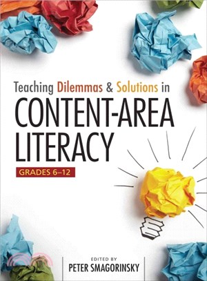 Teaching Dilemmas and Solutions in Content-Area Literacy, Grades 6-12