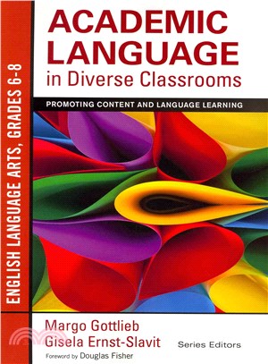 Academic Language in Diverse Classrooms - English Language Arts, Grades 6-8 ─ Promoting Content and Language Learning