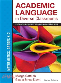Academic Language in Diverse Classrooms: Mathematics, Grades K-2 ─ Promoting Content and Language Learning