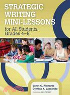 Strategic Writing Mini-Lessons for All Students, Grades 4-8