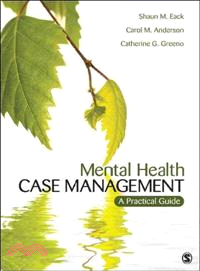 Mental Health Case Management ─ A Practical Guide