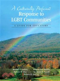 A Culturally Proficient Response to Lgbt Communities ― A Guide for Educators
