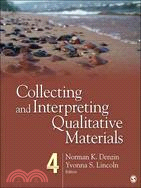 Collecting and Interpreting Qualitative Materials