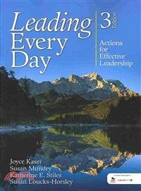 Leading Every Day ─ Actions for Effective Leadership