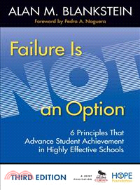 Failure Is Not an Option ─ 6 Principles That Advance Student Achievement in Highly Effective Schools