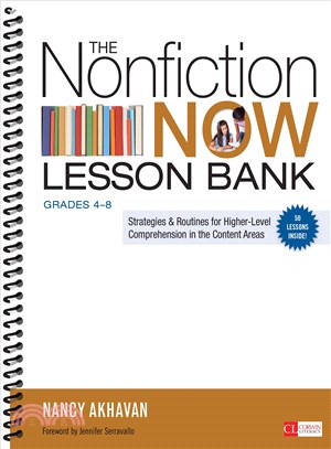 The Nonfiction Now Lesson Bank, Grades 4-8 ─ Strategies & Routines for Higher-Level Comprehension in the Content Areas