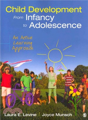 Child Development from Infancy to Adolescence ─ An Active Learning Approach