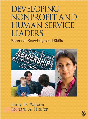 Developing Nonprofit and Human Service Leaders ─ Essential Knowledge and Skills