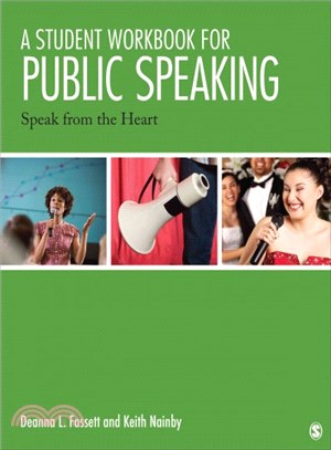 A Student Workbook for Public Speaking ─ Speak from the Heart