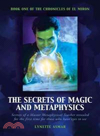 The Secrets of Magic and Metaphysics