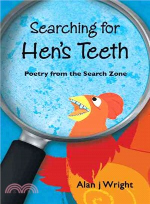 Searching for Hen??Teeth ― Poetry from the Search Zone