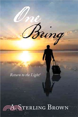 One Being ― Return to the Light!