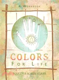 Colors for Life ─ A Workbook