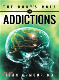 The Body Role in Addictions