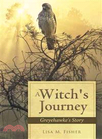 A Witch's Journey ─ Greyehawke's Story