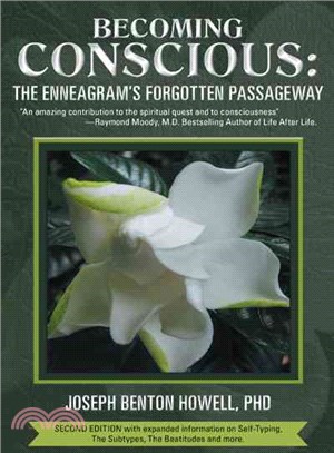 Becoming Conscious ─ The Enneagram's Forgotten Passageway