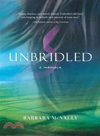 Unbridled ― A Memoir