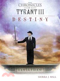 The Chronicles of a Tyrant Iii ─ Destiny