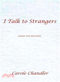 I Talk to Strangers ― Upstairs and Downstairs