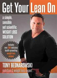 Get Your Lean on — A Simple, Sensible Yet Scientific Weight Loss Solution