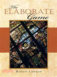 The Elaborate Game