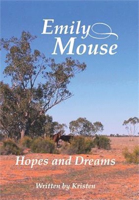 Emily Mouse ― Hopes and Dreams