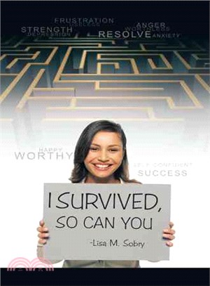 I Survived, So Can You