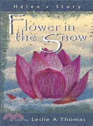 Flower in the Snow ― Helen??Story