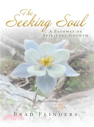 The Seeking Soul ― A Pathway of Spiritual Growth