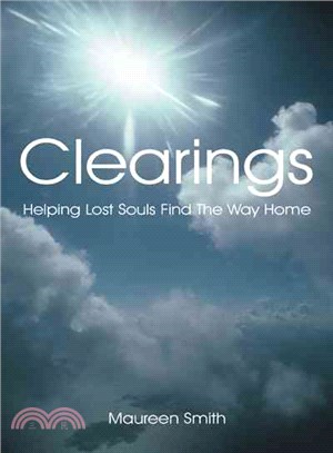 Clearings ― Helping Lost Souls Find the Way Home