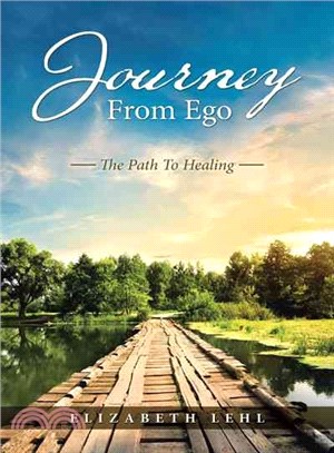 Journey from Ego ― The Path to Healing