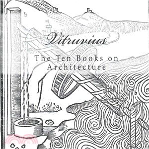 Vitruvius ― The Ten Books on Architecture