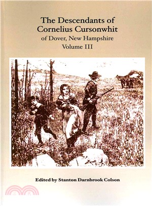 The Descendants of Cornelius Cursonwhit of Dover, New Hampshire