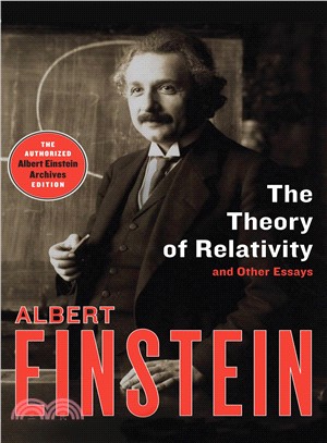 The Theory of Relativity ― And Other Essays