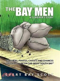 The Bay Men: A Clammer Story