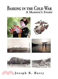 Basking in the Cold War ─ A Marine Story